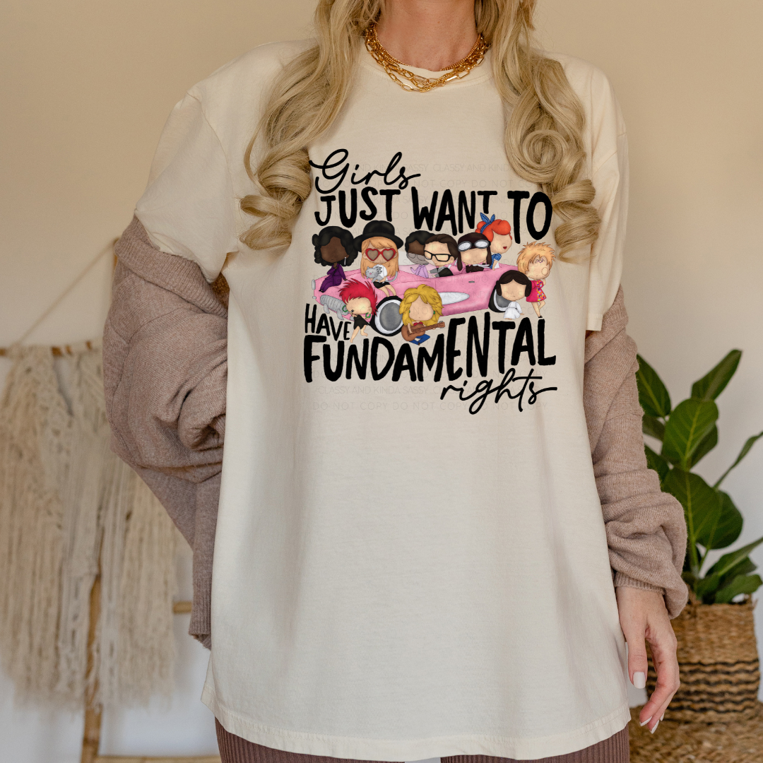 Girls Just Want To Have Fundamental Rights Tee