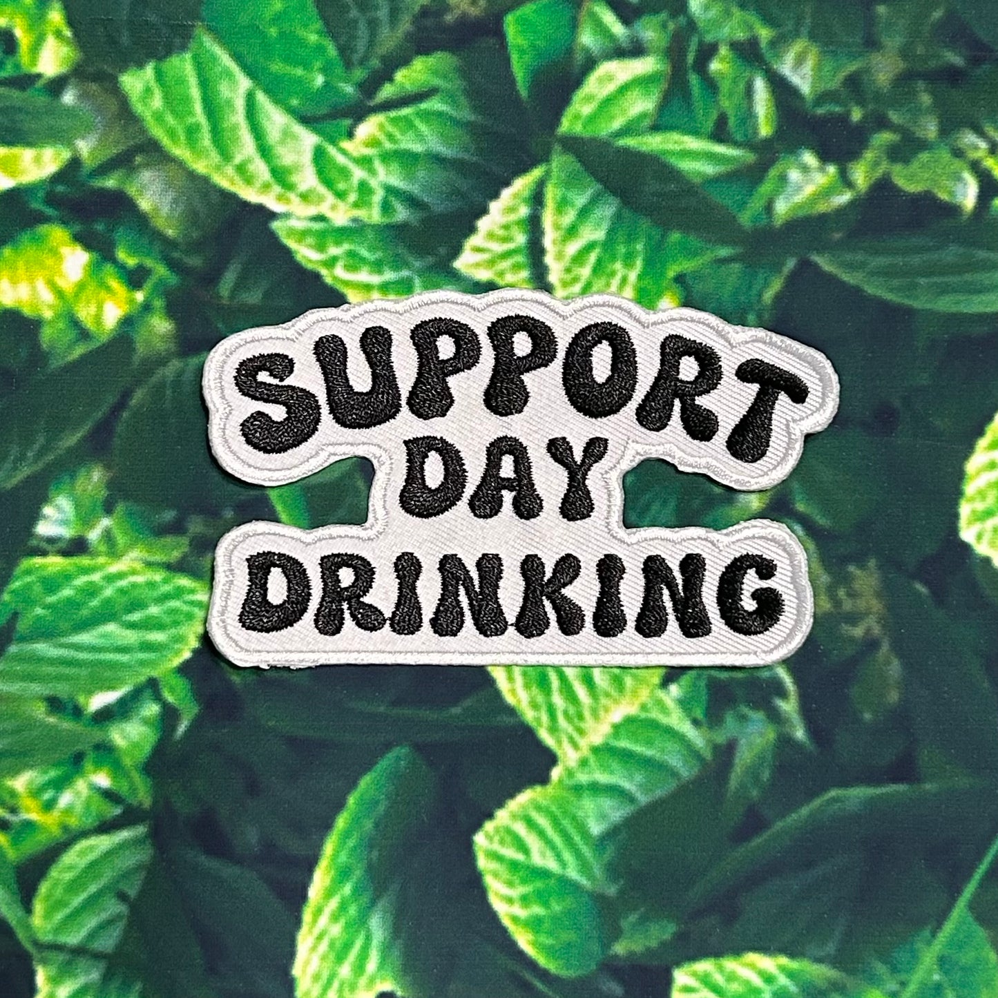 Support Day Drinking Patch