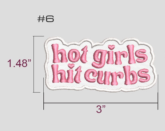 *PREORDER* Hot Girls Hit Curbs Patch