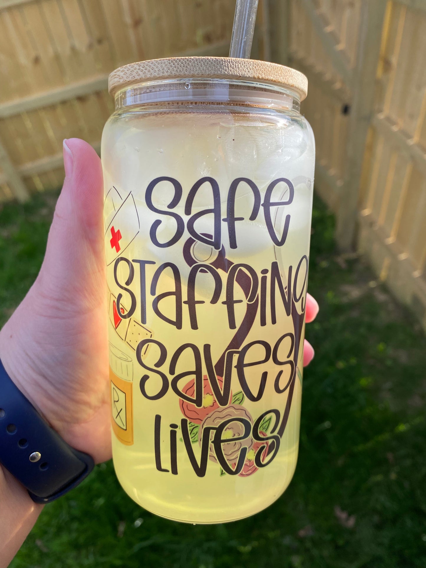 Safe Staffing Saves Lives Glass Can