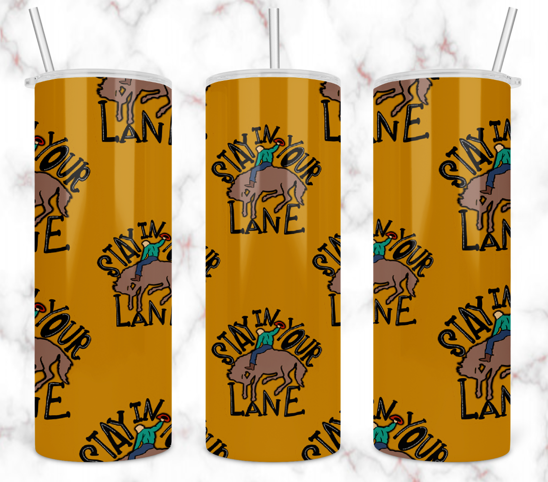 Western Stay In Your Lane Tumbler